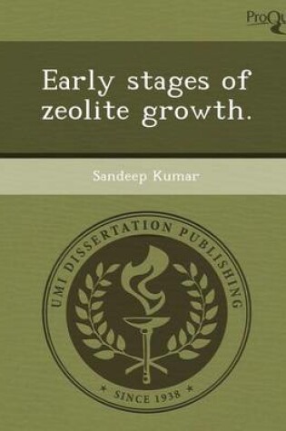 Cover of Early Stages of Zeolite Growth