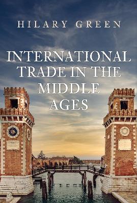 Book cover for International Trade in the Middle Ages