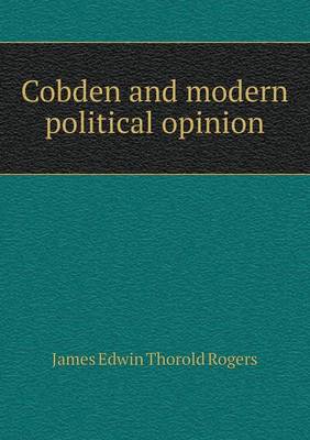 Book cover for Cobden and modern political opinion