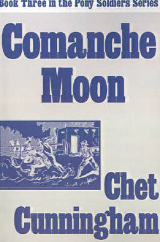 Cover of Comanche Moon