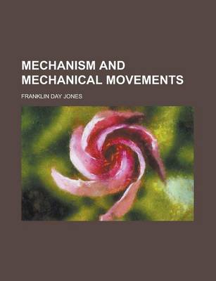 Book cover for Mechanism and Mechanical Movements