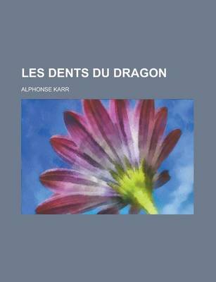 Book cover for Les Dents Du Dragon