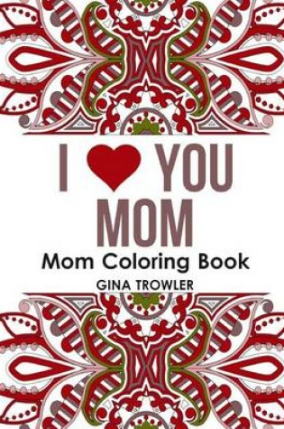 Cover of Mom Coloring Book