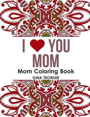 Book cover for Mom Coloring Book