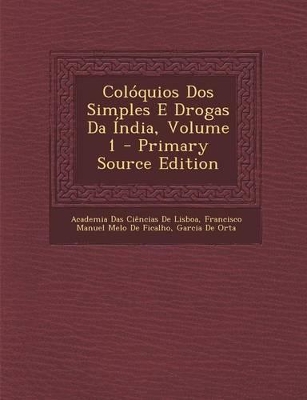 Book cover for Coloquios DOS Simples E Drogas Da India, Volume 1