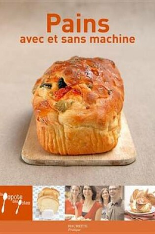 Cover of Pains Avec Et Sans Machine