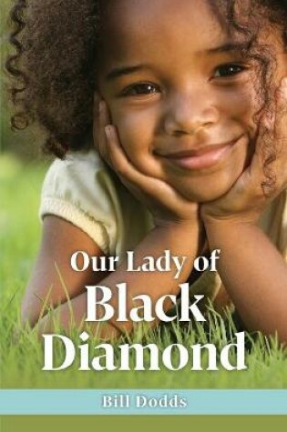 Cover of Our Lady of Black Diamond