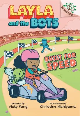 Book cover for Built for Speed: A Branches Book (Layla and the Bots #2)