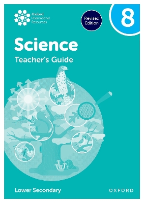 Book cover for Oxford International Science: Teacher's Guide 8 (Lower Secondary)