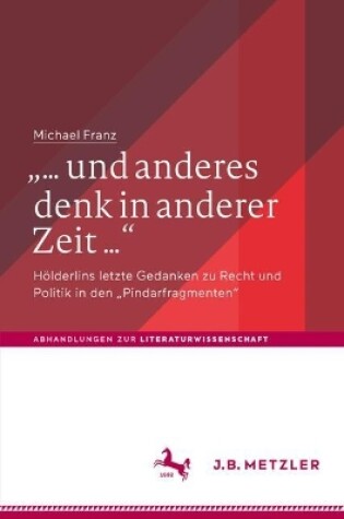 Cover of „… und anderes denk in anderer Zeit …“