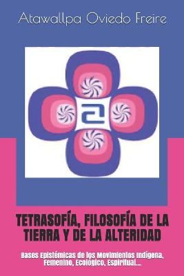 Book cover for Tetrasofia, Filosofia de la Tierra Y de la Alteridad