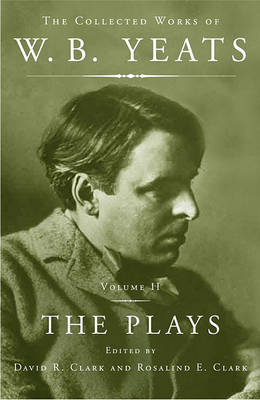 Book cover for Collected Works of Wb Yeats, the