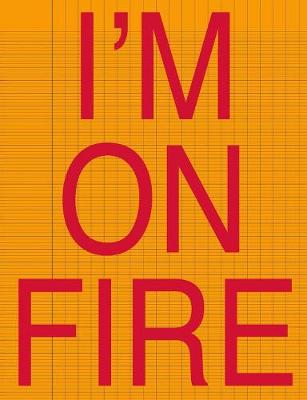 Book cover for I'm on Fire