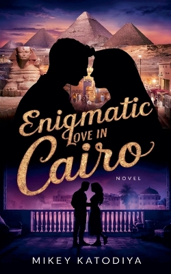 Book cover for Enigmatic Love in Cairo