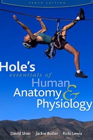 Cover of Hole's Essentials of Human Anatomy & Physiology (Reinforced Nasta Binding for Secondary Market)