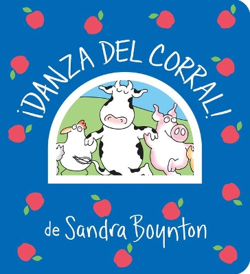 Book cover for ¡Danza del corral! / Barnyard Dance! Spanish Edition