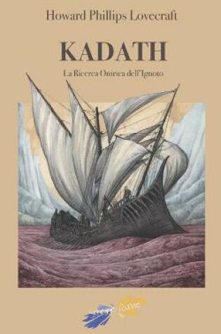 Cover of La Ricerca Onirica dell'Ignoto Kadath
