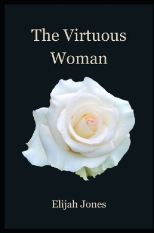 Cover of The Virtuous Woman