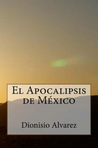 Cover of El Apocalipsis de Mexico