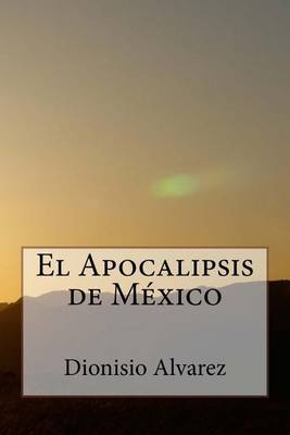 Book cover for El Apocalipsis de Mexico