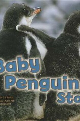 Cover of A Baby Penguin Story (Baby Animals)