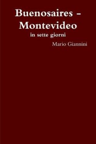 Cover of Buenosaires - Montevideo in sette giorni