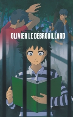 Book cover for Olivier Le Débrouillard