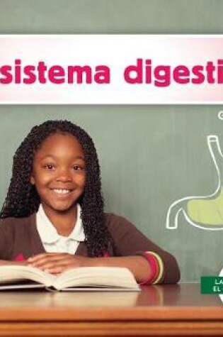 Cover of El Sistema Digestivo (Digestive System)