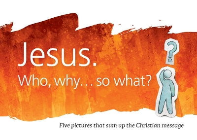 Cover of Jesus. Who, why...so what?