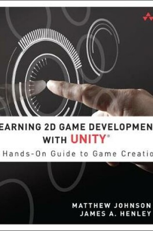 Cover of Learning 2D Game Development with Unity