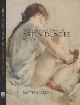 Book cover for Art in Dundee 1867-1924