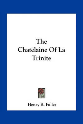 Book cover for The Chatelaine Of La Trinite