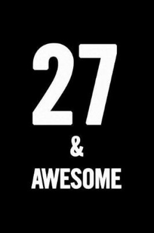 Cover of 27 & Awesome