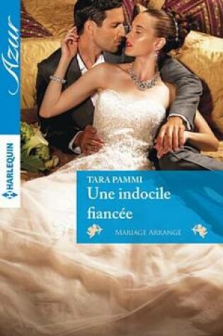 Cover of Une Indocile Fiancee