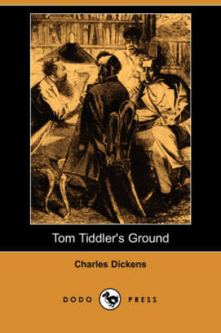 Cover of Tom Tiddler's Ground (Dodo Press)