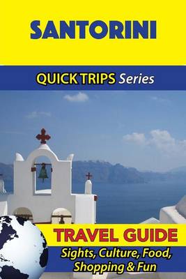 Book cover for Santorini Travel Guide (Quick Trips Series)