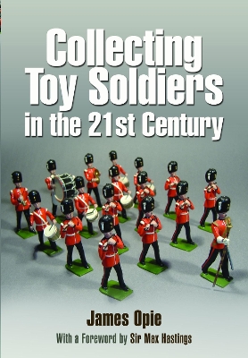 Cover of Collecting Toy Soldiers in the 21st Century