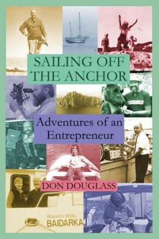 Cover of Sailing Off the Anchor