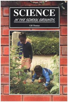 Book cover for Science in the School Grounds