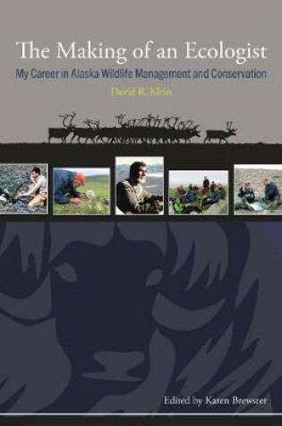 Cover of The Making of an Ecologist