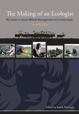 Book cover for The Making of an Ecologist