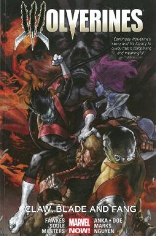 Cover of Wolverines Volume 2: Claw, Blade And Fang