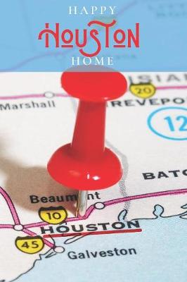 Book cover for Happy Houston Home