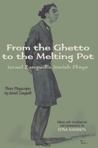 Cover of From the Ghetto to the Melting Pot