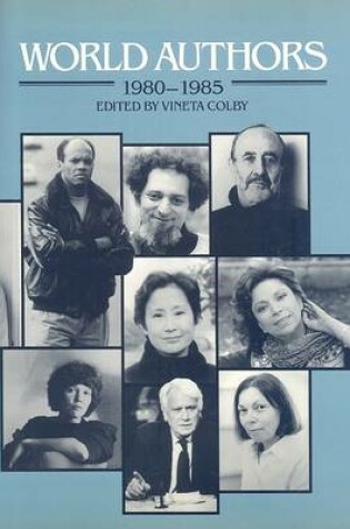 Cover of World Authors 1980-1985