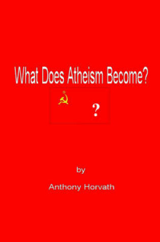 Cover of What Does Atheism Become?