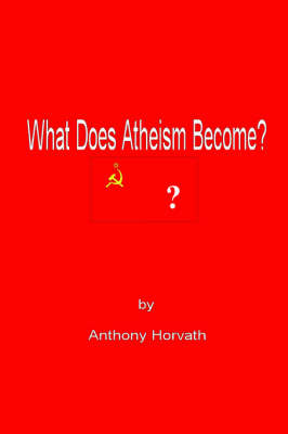 Book cover for What Does Atheism Become?