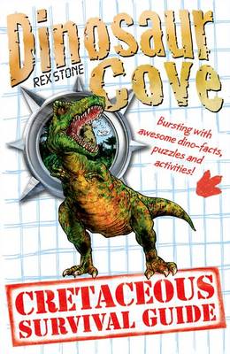 Book cover for Dinosaur Cove: A Cretaceous Survival Guide
