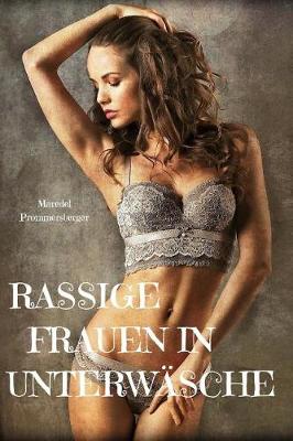 Book cover for Rassige Frauen in Unterwäsche