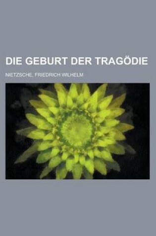 Cover of Die Geburt Der Tragodie